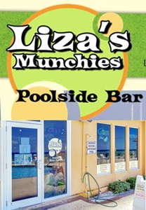 Liza's Munchies Poolside Bar - located on our Pool Deck at Beach (click here for menu)